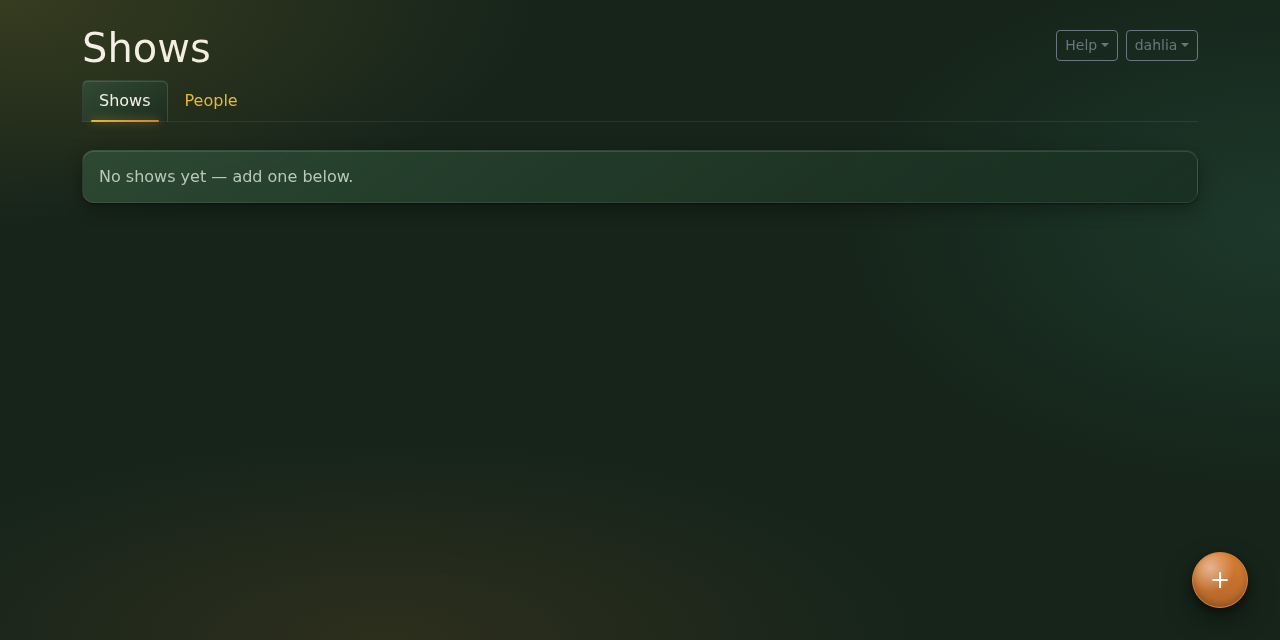 The home page with no shows yet, and the + button in the bottom right corner